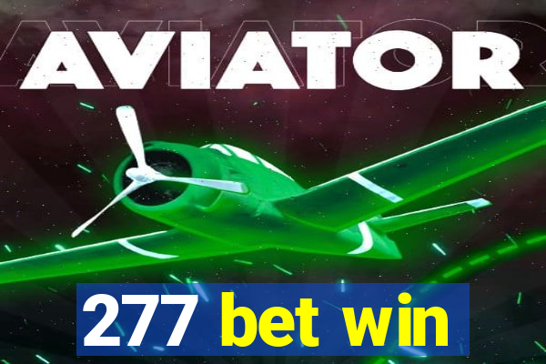 277 bet win